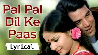 Lyrical: Pal Pal Dil Ke Paas (HD) - Dharmendra & Rakhi - Blackmail Movie - Bollywood Lyrical Video