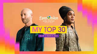 Eurovision 2024: My Top 30 (+🇦🇺)