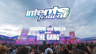 SICKMODE and ROOLER pres. THE GANG live | Intents Festival 2022