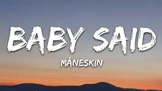 Måneskin - BABY SAID (Lyrics)