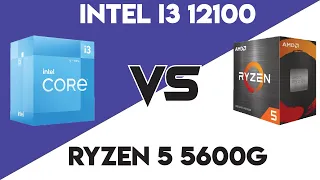 Intel i3 12100 Vs Ryzen 5 5600g | Close and incredible , Which one is the winner ?