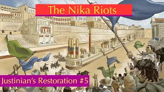 Justinian's Greatest Trial - The Nika Riots (532 A.D)