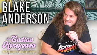 #262--“Big Dogs” with Blake Anderson