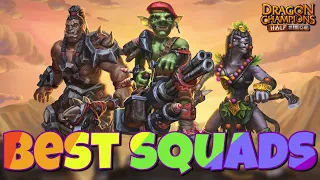 BEST SQUADS IN DRAGON CHAMPIONS