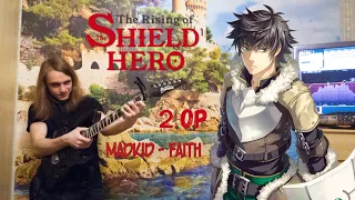 The Rising of the Shield Hero 2 Op MADKID—Faith【Guitar Cover|盾の勇者の成り上がり|Tate no Yuusha no Nariagari】