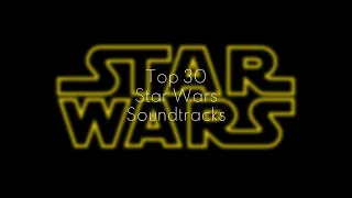 Top 30 Star Wars Soundtracks