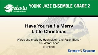 Have Yourself a Merry Little Christmas, arr. Victor López - Score & Sound