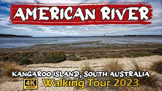 American River, Kangaroo Island Walking Tour [4k-60fps] 🇦🇺 🦘