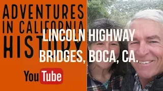 Lincoln Highway Bridges,  Boca,  CA