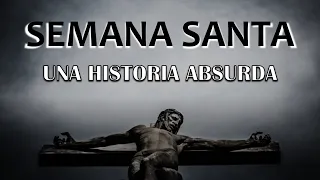 F.E.V. 46 SEMANA SANTA: AN ABSURD STORY