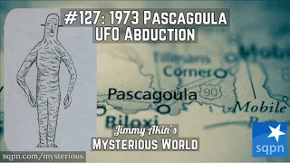 Pascagoula UFO Abduction (1973, Calvin Parker, Charles Hickson) - Jimmy Akin's Mysterious World