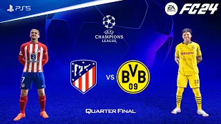 FC 24 - Atletico Madrid vs Borussia Dortmund | UEFA Champions League Quarter Final | PS5™ [4K60]