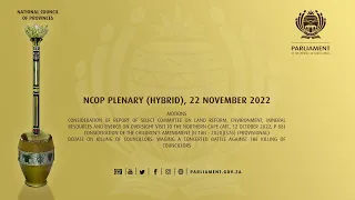 NCOP PLENARY (HYBRID), 22 November 2022