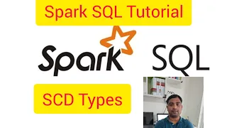 Spark SQL for Data Engineering 14:   What is slowly changing dimension #SCD #sparksql #deltalake