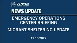 Migrant Sheltering Update - 12.15.22