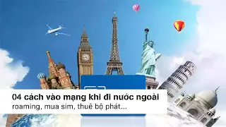 [Travel] 04 cách sử dụng Internet khi đi du lịch nước ngoài - Mì Lifestyle