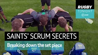 How Northampton Saints set up to dominate the scrum | Rugby Tonight On Tour