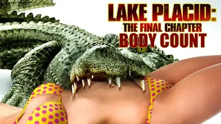 Lake Placid: The Final Chapter (2012) Body Count