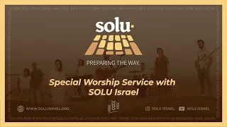 Shilo Ben Hod and Team (SOLU Israel) Special Worship Service | Beit Lechem Messianic Congregation
