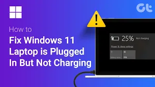 How to Fix Windows 11 Laptop is Plugged In But Not Charging | Windows 11 Laptop Battery Not Charging