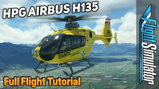 HPG Airbus H135 Full Flight Tutorial | The Best Freeware Helo in MSFS?