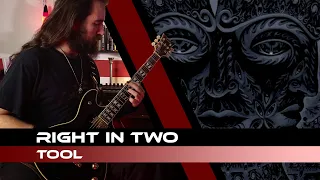 Tool - Right In Two | GUITAR COVER