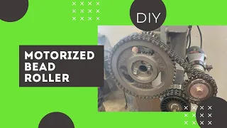 Motorize your bead roller easy and inexpensively