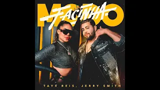 MODO FACINHA - Tays Reis feat. Jerry Smith [Áudio Oficial] {EuAnaMaria Oficial}