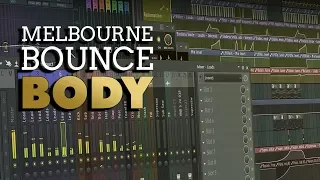 Melbourne Bounce Body | FL Studio Template (+ Samples, Stems & Serum, Massive, Sylenth1 Presets)