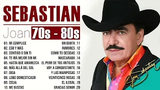 JOAN SEBASTIAN SUS MEJORES CANCIONES - JOAN SEBASTIAN 30 GRANDES ÉXITOS MIX ROMANTICAS DEL RECUERDO