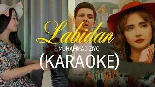 Muhammad Ziyo - LABIDAN / KARAOKE I Мухаммадзиё - Лабидан / КАРАОКЕ #piano #karaoke #muhammadziyo