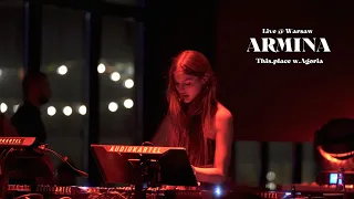 ARMINA - Live @ This.place & Agoria, Warsaw [Progressive house & Melodic Techno mix 4K] 16.09.22