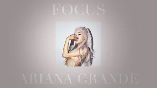 ariana grande - focus (sped up)