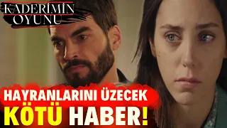 Kaderimin Oyunu 26. Bölüm beklenirken Kötü Haber geldi | Kaderimin oyunu Final fragmanı