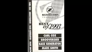 Carl Cox, Marc Smith, Grooverider, Bass Generator @ REZERECTION 1993 techno