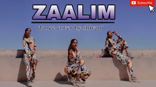 ZAALIM dance cover video | ZAALIM song dance | shivani bohra dance | ZAALIM hook stap #youtube