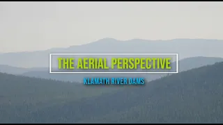 The Aerial Perspective  Klamath River Dams
