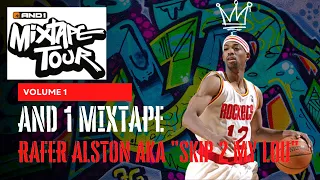 AND1 Basketball Mixtape Vol 1 - Rafer Alston aka "skip 2 my lou"