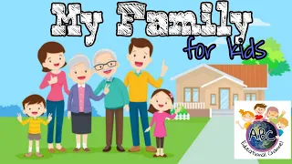 My Family |Who's she/he?| Vocabulary For Kids| Educational Channel