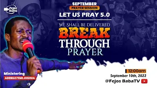 Let us Pray 5.0 || September Edition || Season of Breakthrough