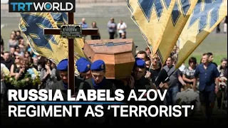 Russia's Supreme Court rules Ukraine's Azov regiment is terror group