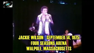 Jackie Wilson Live in Concert - Last Completed Show: Walpole, MA 9/14/75