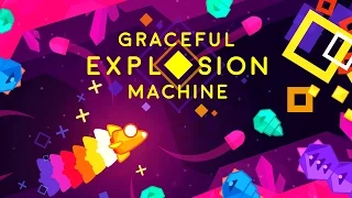Graceful Explosion Machine Gameplay First Impressions