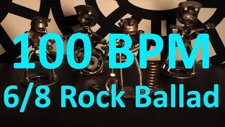 100 BPM - Rock Ballad - 6/8 Drum Track - Metronome - Drum Beat