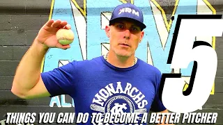 5 Things You Can Do To Become A Better Baseball Pitcher