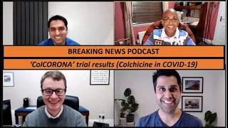 Breaking news: ColCORONA trial (Colchicine in COVID-19)