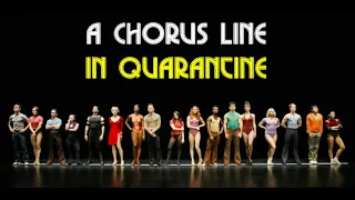 A Chorus Line In Quarantine