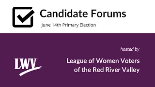 League of Women Voters Candidate Forum - 04.20.2022