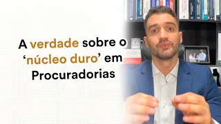 Concurso Procuradorias │ A MELHOR ESTRATÉGIA para vencer as disciplinas do ‘NÚCLEO DURO’