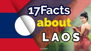 17 facts about LAOS 🇱🇦